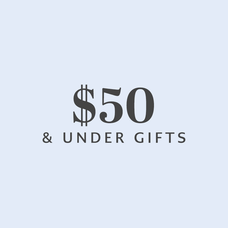 $50 & under gifts